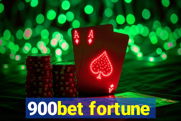 900bet fortune